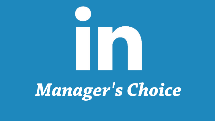 LinkedIn Managers Choice